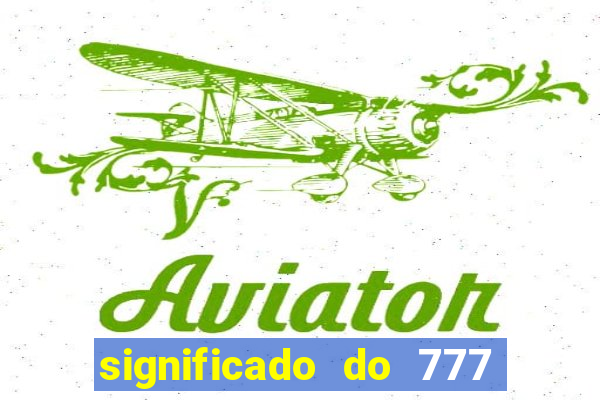 significado do 777 no crime